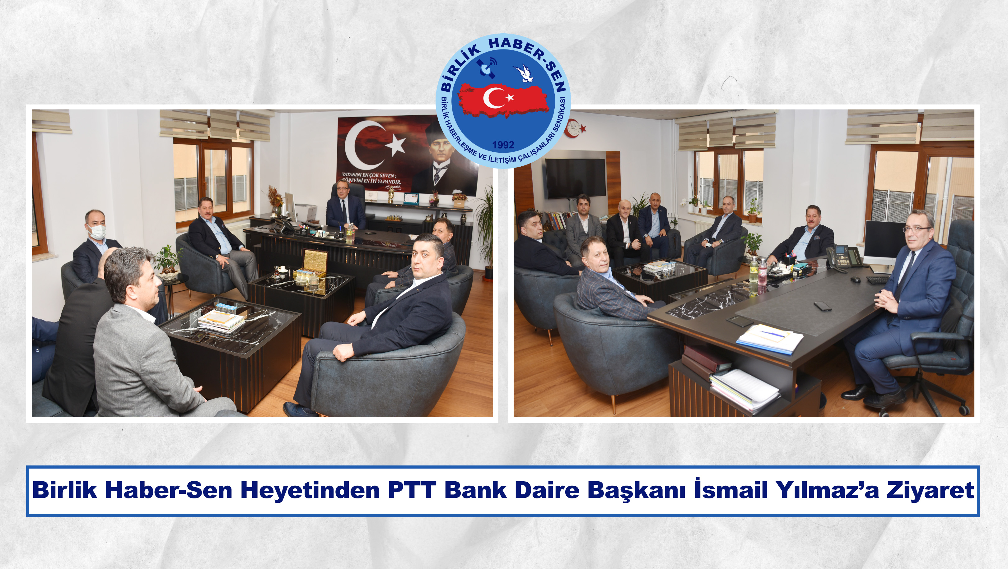 Birlik Haber-Sen Heyetinden PTT Bank Daire Başkanı İsmail Yılmaz’a Ziyaret