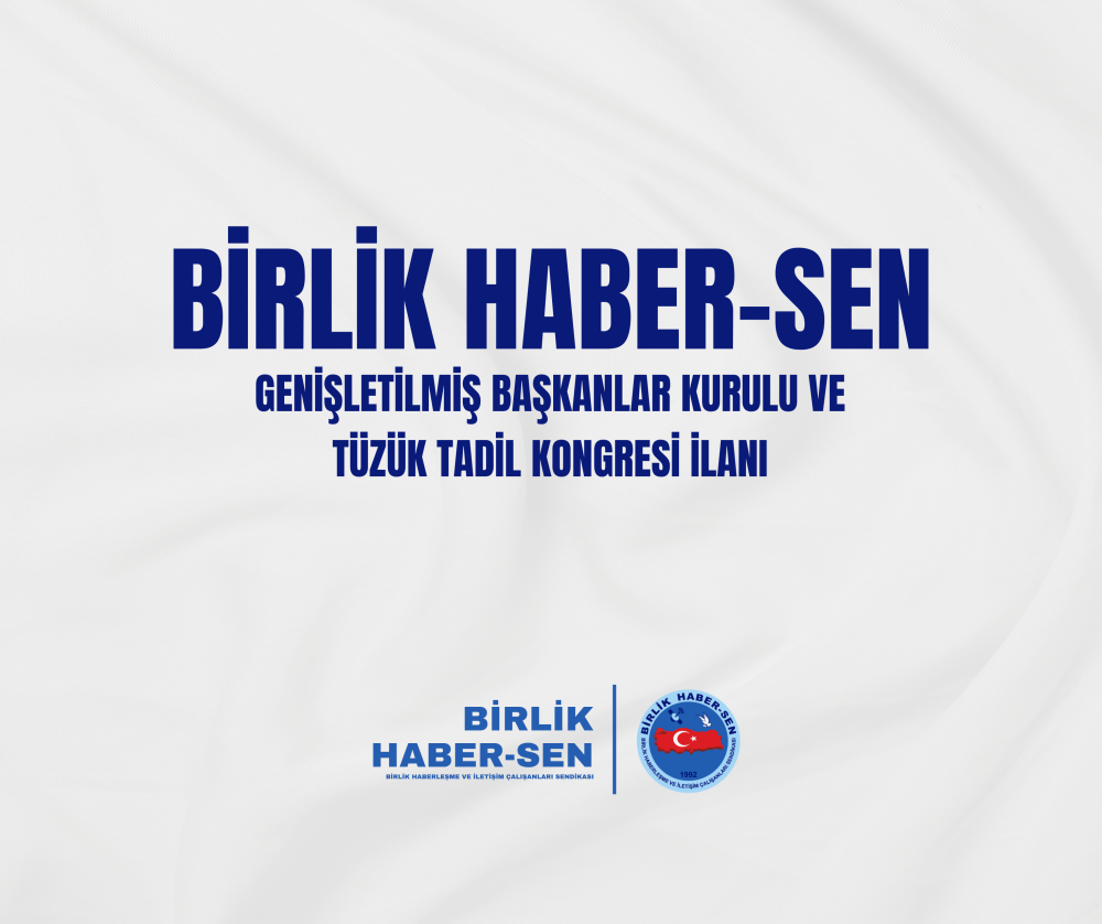 GENİŞLETİLMİŞ BAŞKANLAR KURULU VE TÜZÜK TADİL KONGRESİ İLANI