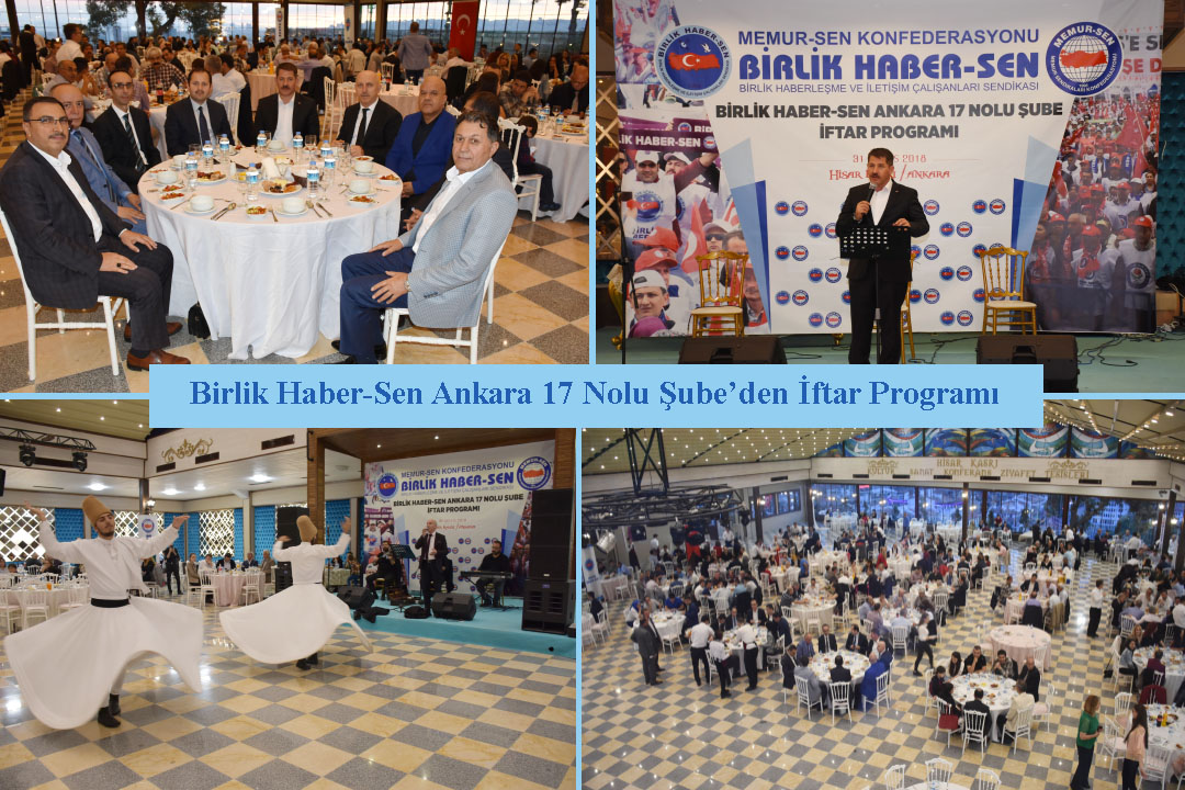Birlik Haber-Sen Ankara 17 Nolu Şube’den İftar Programı