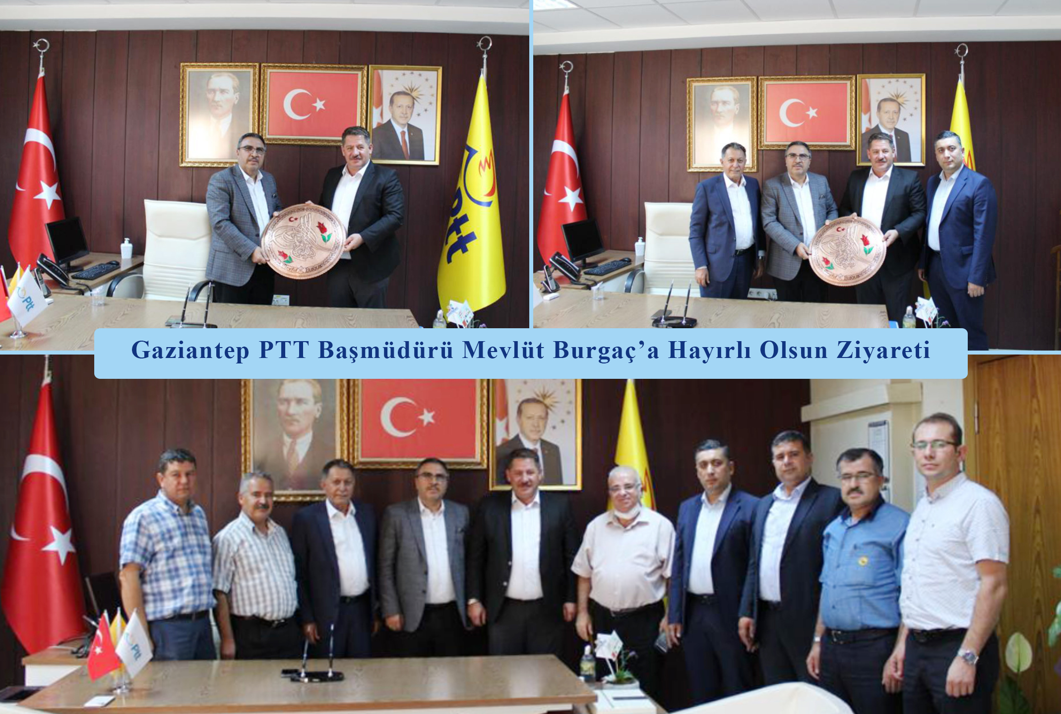 Gaziantep PTT Başmüdürü Mevlüt Burgaç’a Hayırlı Olsun Ziyareti