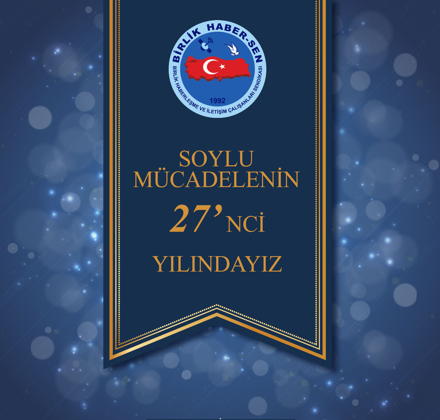 Soylu Mücadelenin 27. Yılındayız