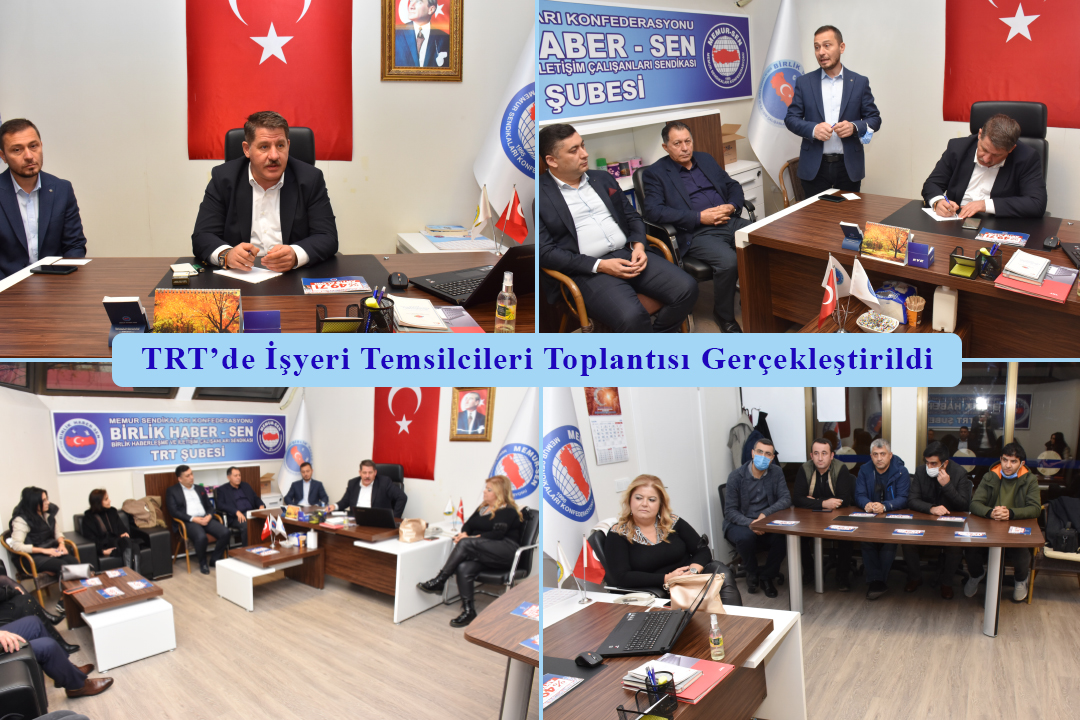 TRT’de İşyeri Temsilcileri Toplantısı Gerçekleştirildi
